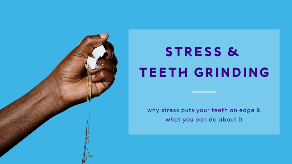 Why Teeth Grinding and Stress are Related and How to Stop It – Chomper Labs